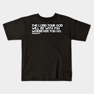 THE LORD YOUR GOD Kids T-Shirt